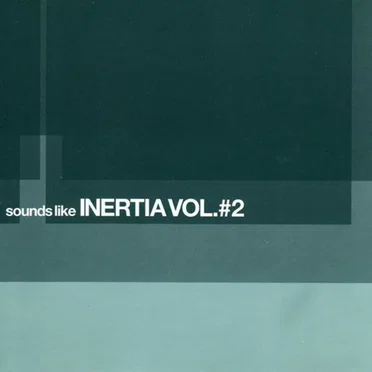 Sounds Like Inertia, Volume 2 by Various Artists - album cover