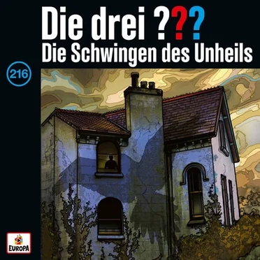 Die drei ??? 216: Die Schwingen des Unheils by Die drei ??? - album cover