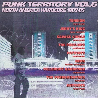Punk Territory, Volume 6: North America Hardcore 1982-85 by Various Artists - album cover