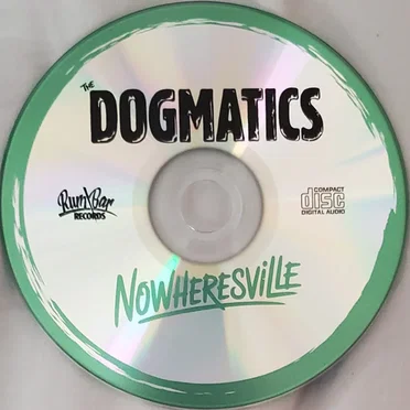 Nowheresville by Dogmatics - album cover