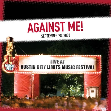 Live at Austin City Limits Music Festival: September 28, 2008