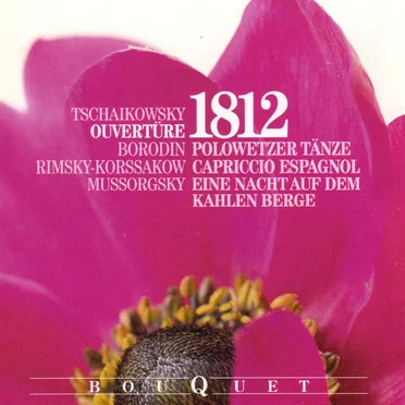 Overtüre 1812 / Polowetzer Tänze / Capriccio Espagnol / Eine Nacht auf dem Kahlen Berge