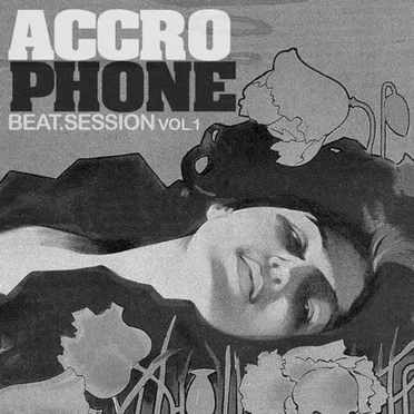 Beat Session, Volume 1 by Accrophone - album cover