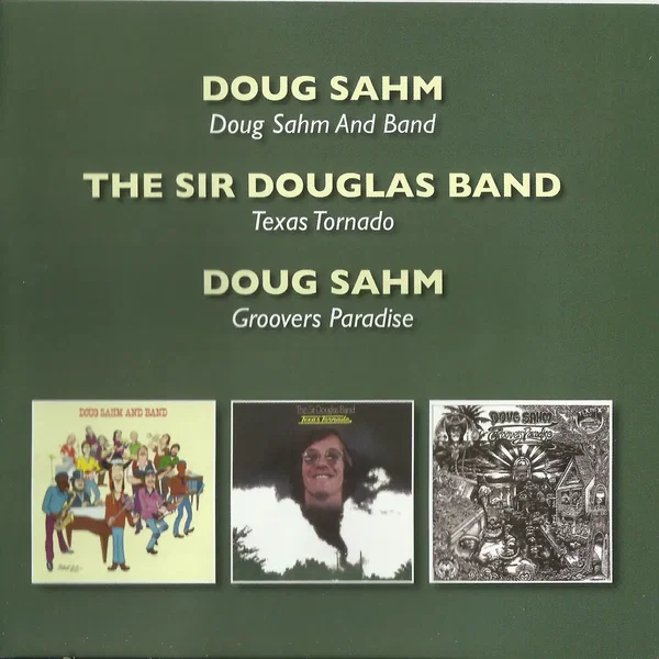 Doug Sahm and Band / Texas Tornado / Groovers Paradise