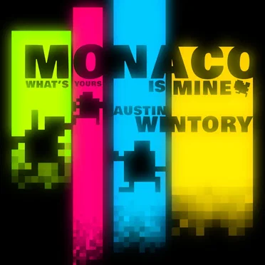 Monaco: What’s Yours Is Mine