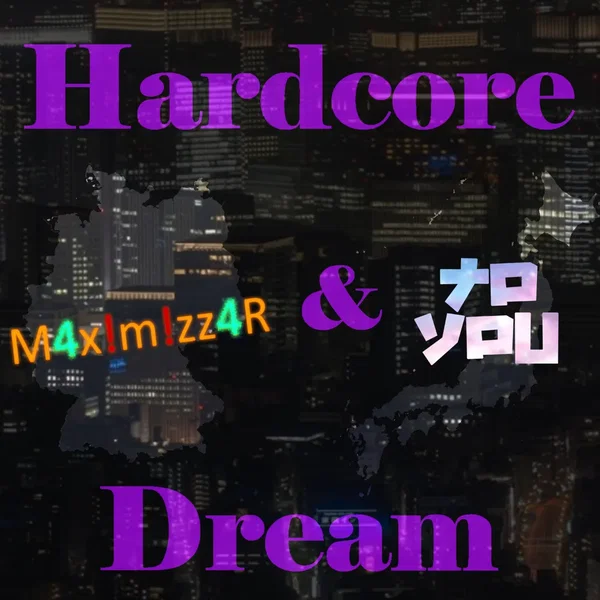 Hardcore Dream