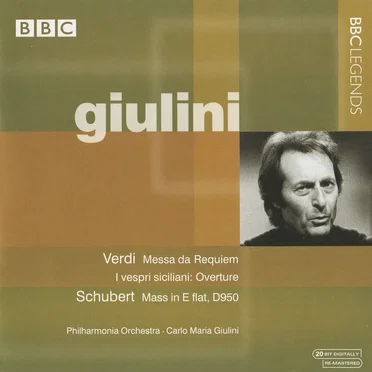 Verdi: Messa da Requiem / I vespri siciliana Overture / Schubert: Mass in E-flat, D. 950