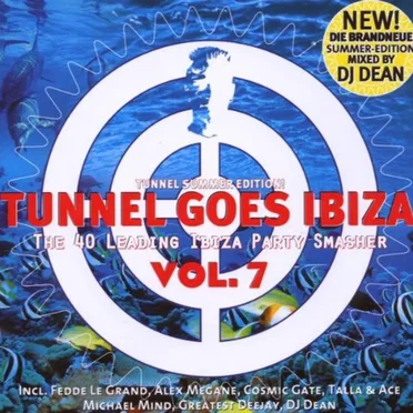 Tunnel Goes Ibiza Vol. 7 by Various Artists - album cover