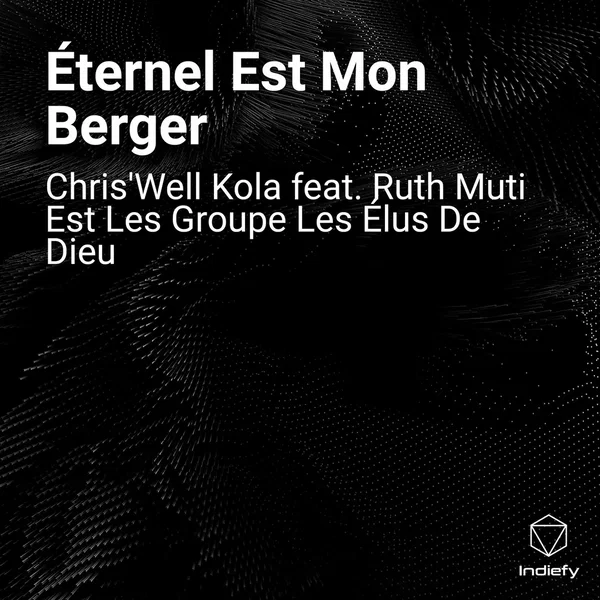 Éternel Est Mon Berger