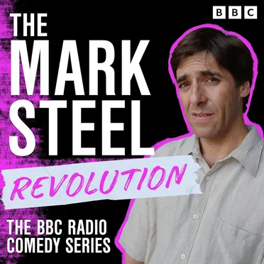 The Mark Steel Revolution by Mark Steel - album cover