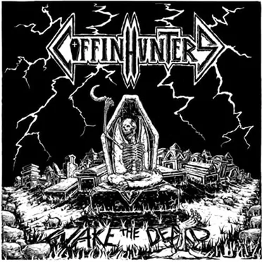 Wake the Dead by Coffin Hunters - album cover