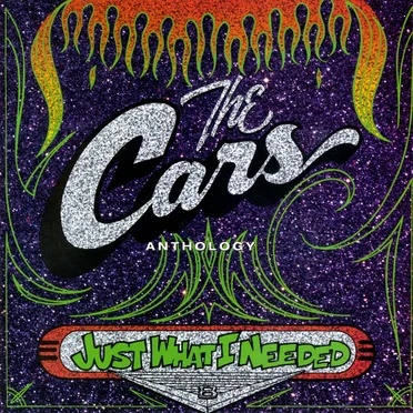 Just What I Needed: The Cars Anthology