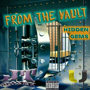 From The Vault (Hidden Gems) by JT Money - album cover
