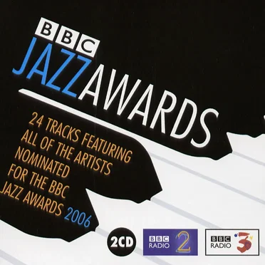 BBC Jazz Awards 2006 by Various Artists - album cover