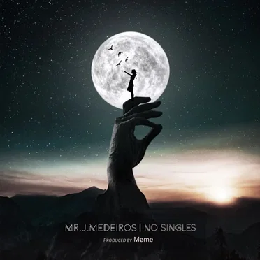 No Singles by Mr. J. Medeiros - album cover