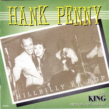Hillbilly Be-Bop: The King Anthology 1944-1950