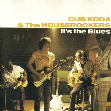 Cub Koda & The Houserockers