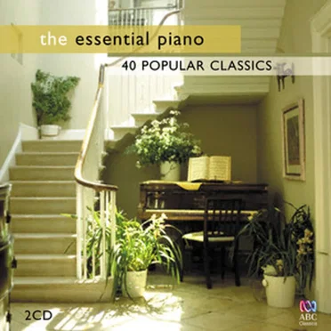 The Essential Piano: 40 Popular Classics by Various Artists - album cover
