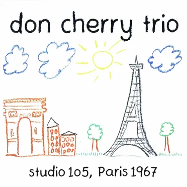Studio 105, Paris 1967 by Don Cherry Trio - album cover