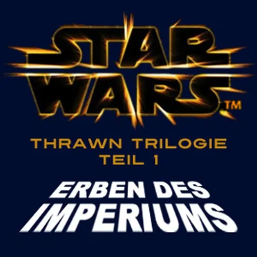 Star Wars Thrawn Trilogie Teil 1: Erben des Imperiums by Neuvertonung - album cover