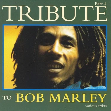 Tribute to Bob Marley, Part 4 by Various Artists - album cover