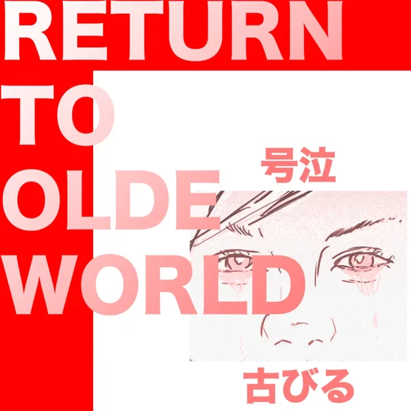 Return to Olde World: Demos and B-sides