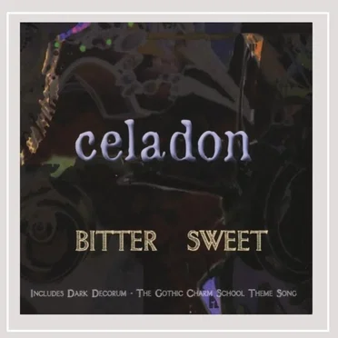Bitter Sweet by Celadon - album cover