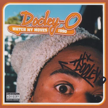 Watch My Moves 1990 by Dooley O - album cover