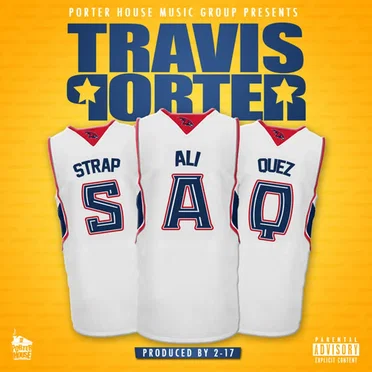 S.A.Q. by Travis Porter - album cover