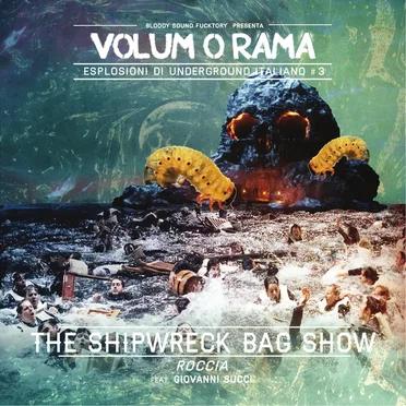 Roccia by The Shipwreck Bag Show - album cover