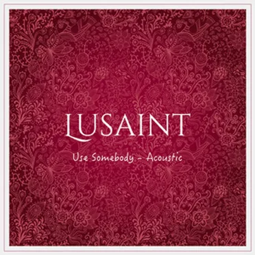 Use Somebody (Acoustic)