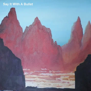 9 Demos by Say It With a Bullet - album cover