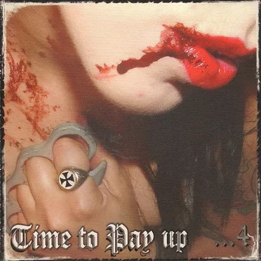 Time to Pay Up #4 by Various Artists - album cover