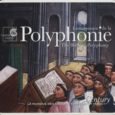 Century: La musique des siècles, Volume 5: La naissance de la polyphonie by Various Artists - album cover