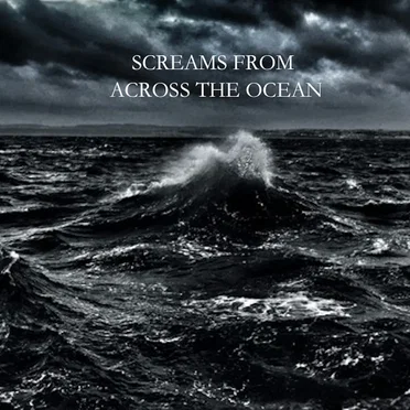 Screams From Across the Ocean by Various Artists - album cover