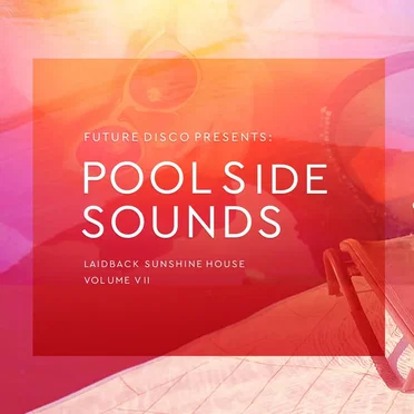 Poolside Sounds Vol.VII by Various Artists - album cover