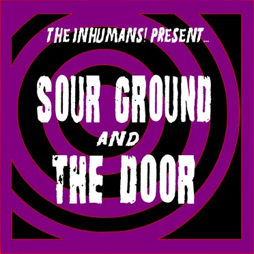 Sour Ground / The Door