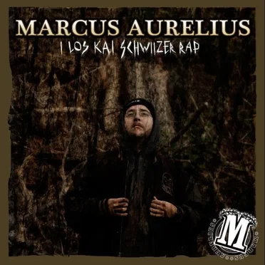 I los kai Schwiizer Rap by Marcus Aurelius - album cover