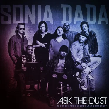 Ask The Dust by Sonia Dada - album cover