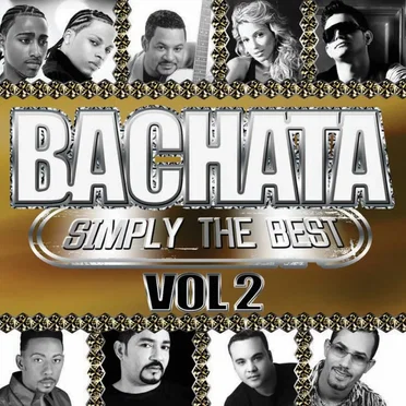 Bachata: Simply the Best, Vol. 2 by Various Artists - album cover