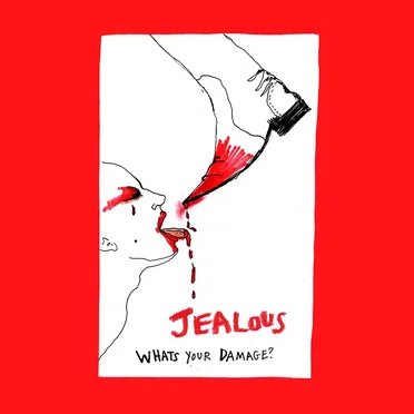 What’s Your Damage? by Jealous - album cover