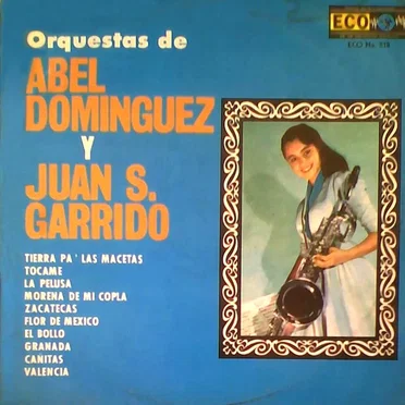 Orquestas de Abel Domínguez y Juan S. Garrido