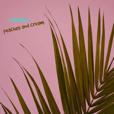 Peaches and Cream by Extatics - album cover