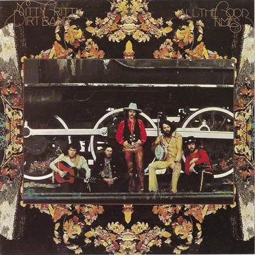 All the Good Times by The Nitty Gritty Dirt Band - album cover