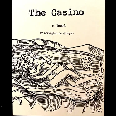 The Casino, a Book by Arrington de Dionyso