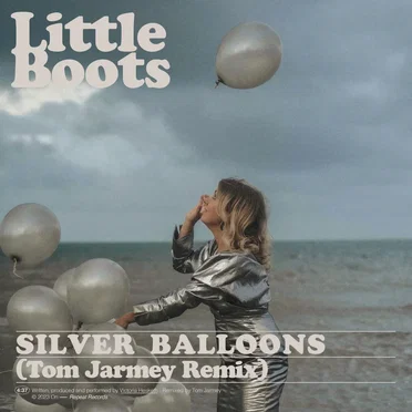 Silver Balloons (Tom Jarmey remix)