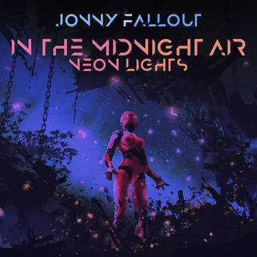 In the Midnight Air (Neon Lights)
