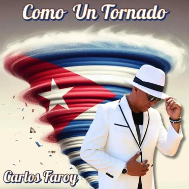 Como un tornado by Carlos Faroy - album cover