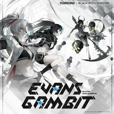 Evans Gambit (From Punishing Gray Raven: Blazing Simulacrum)