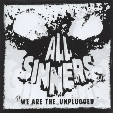 We Are The... Unplugged by All Sinners - album cover